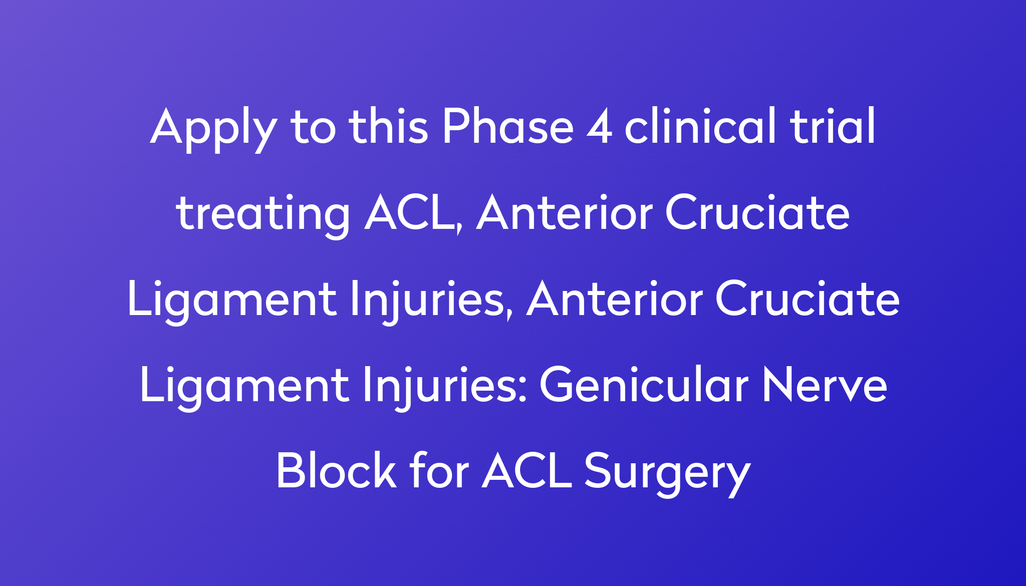 genicular-nerve-block-for-acl-surgery-clinical-trial-2024-power